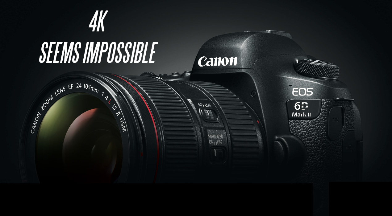canon-6d-mark-ii-4k-see-impossible