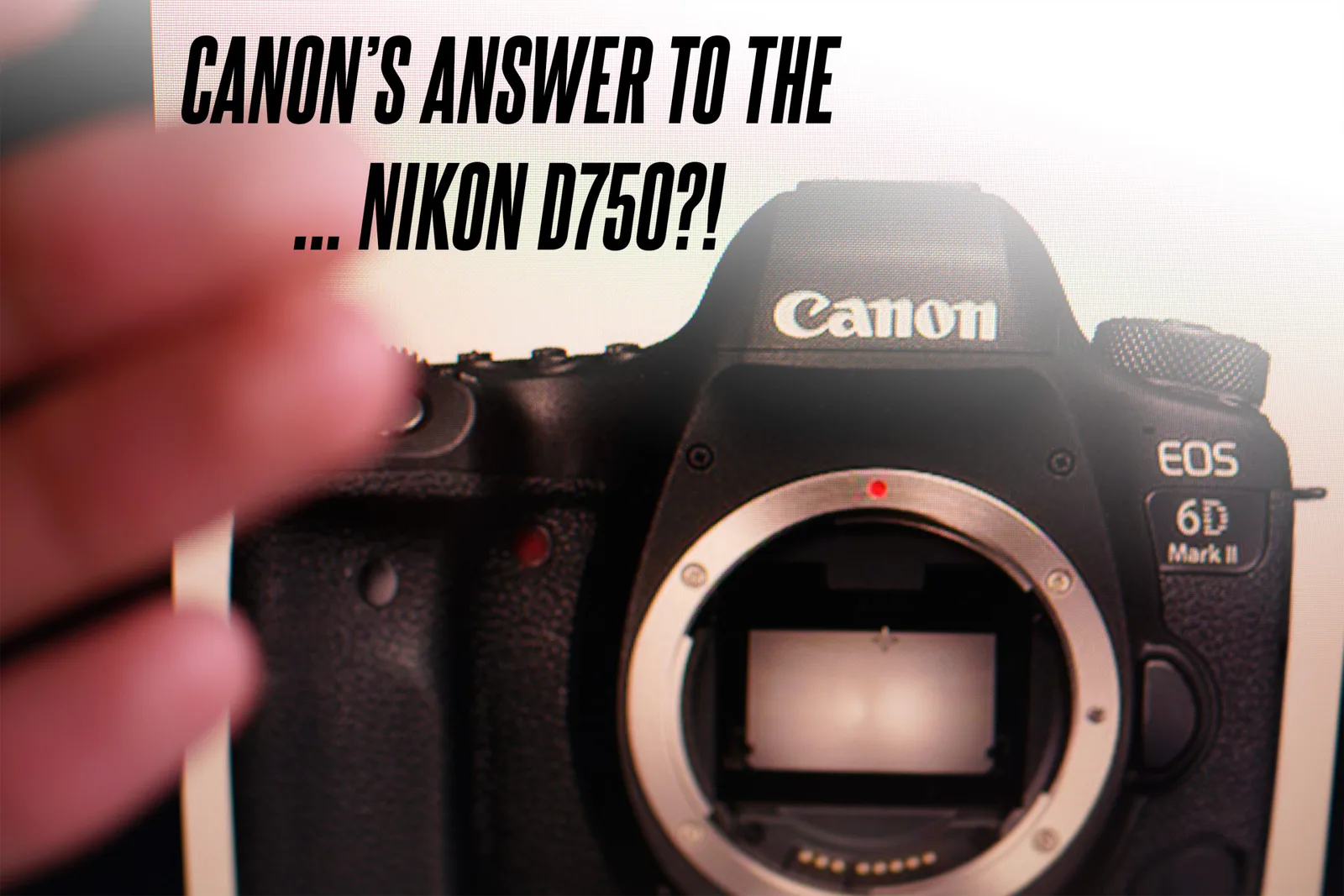 Canon 6D Mark II preview