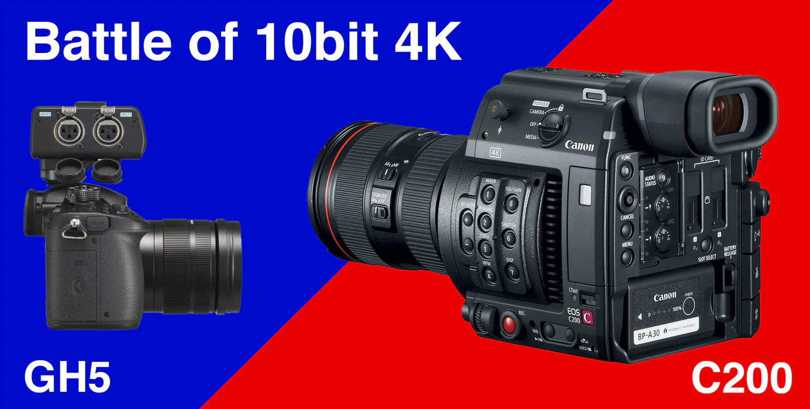 Panasonic GH5 vs Canon C200 - 10bit 4K and 4K 60p