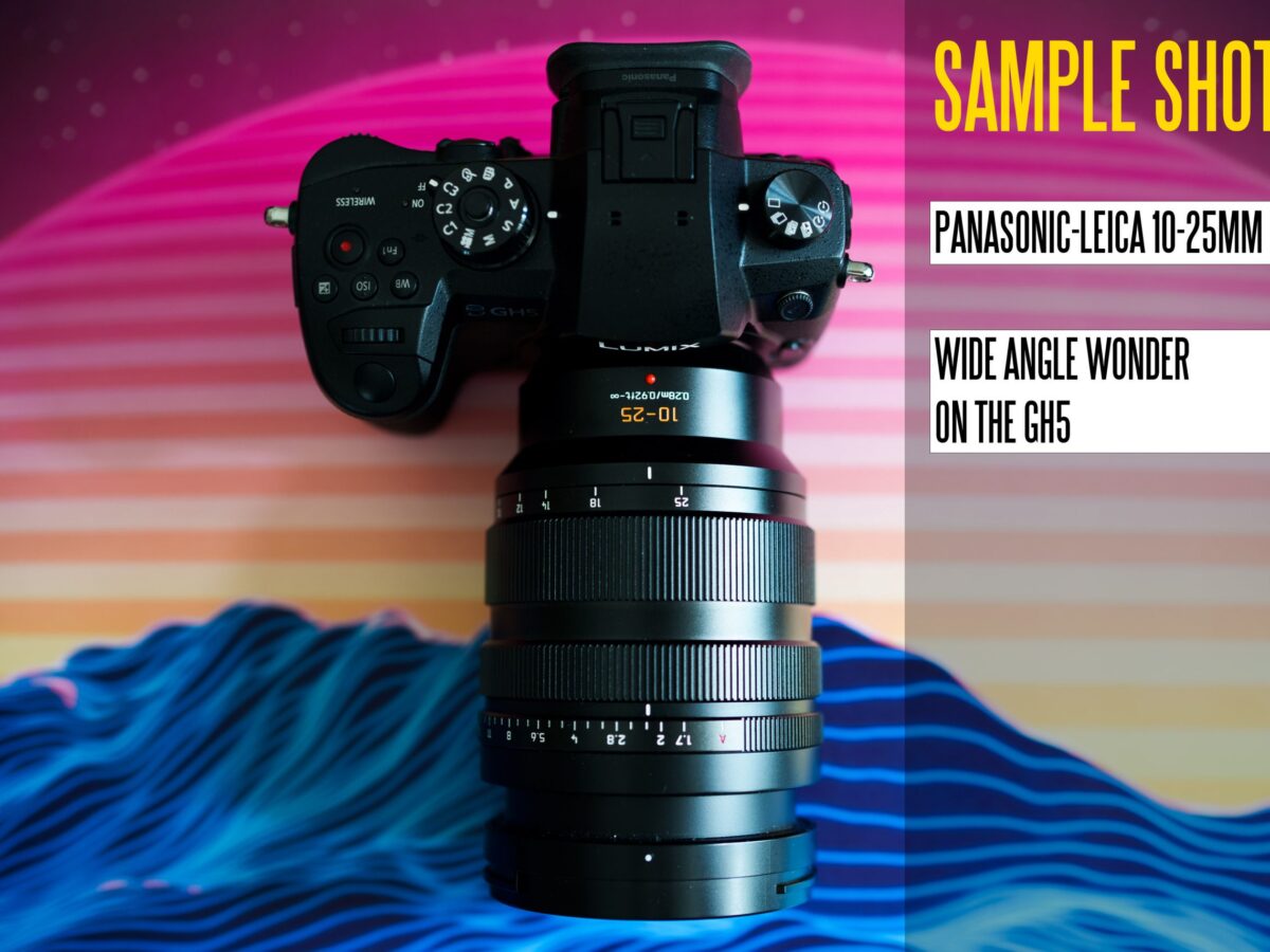 Panasonic 10-25mm F1.7 first impressions / sample shots from GH5